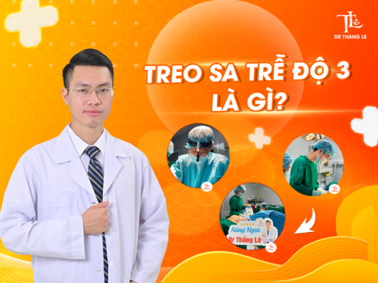Giải cứu sa trễ ngực độ 3 trả lại vòng 1 hoàn hảo cho chị em